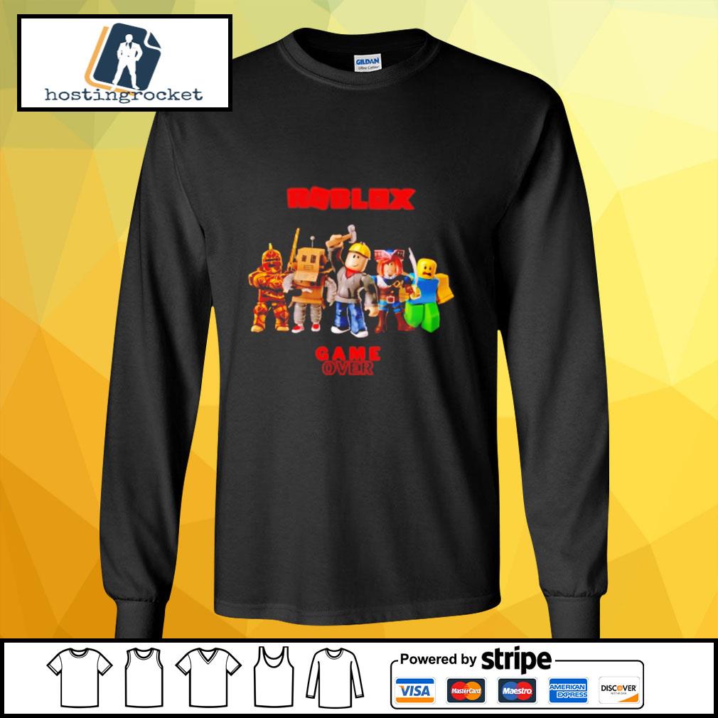 Roblox Game Over Shirt Hoodie Sweater Long Sleeve And Tank Top - revenge hoodie roblox