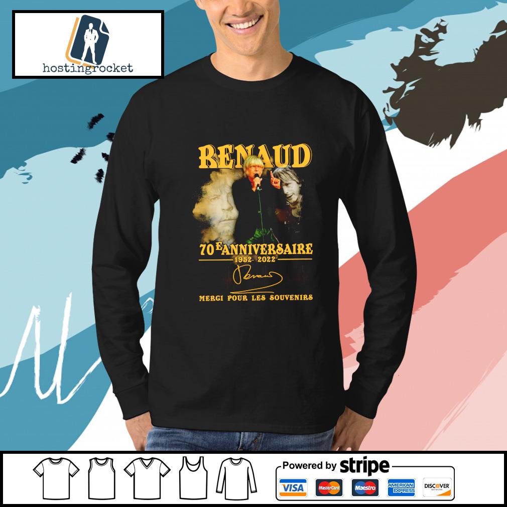 Renaud 70e Anniversaire 1952 22 Merci Pour Les Souvenirs Signature Shirt Hoodie Sweater Long Sleeve And Tank Top