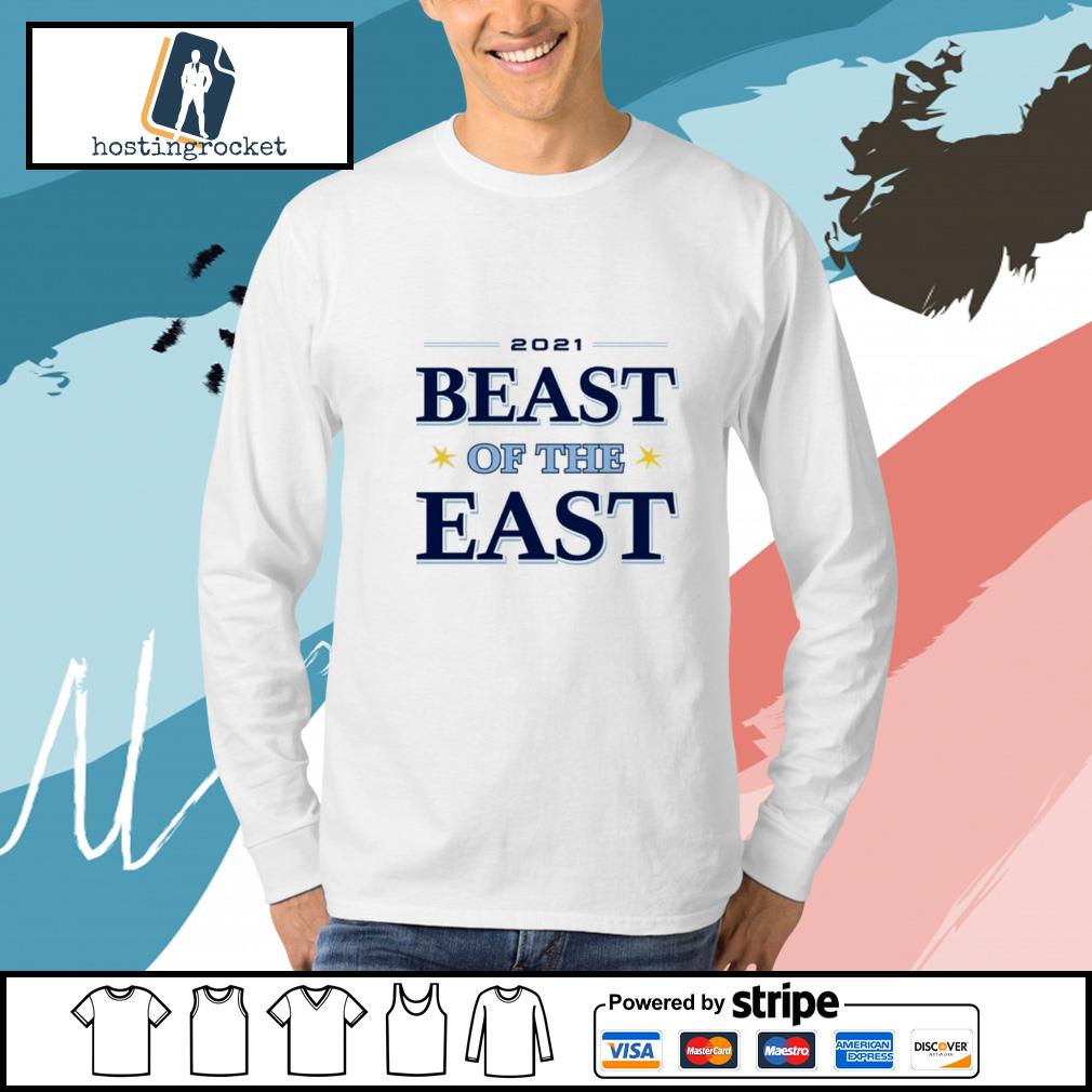 Tampa Bay Baseball Beast Of The East 21 Shirt Hoodie Sweater Long Sleeve And Tank Top