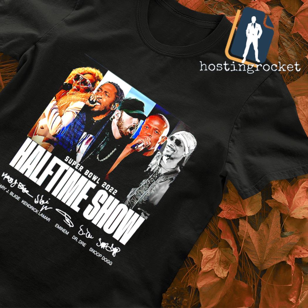 Official Halftime Show 2022 LVI Super Bowl Snoop Dogg Dr DRE signatures  shirt, hoodie, sweater, long sleeve and tank top