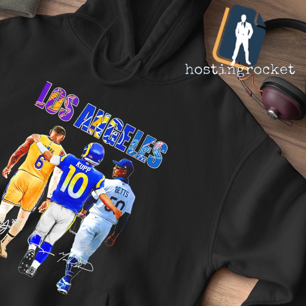 Lebron James X Mookie Betts Los Angeles Is The City Of Champions shirt,  hoodie, sweater and long sleeve