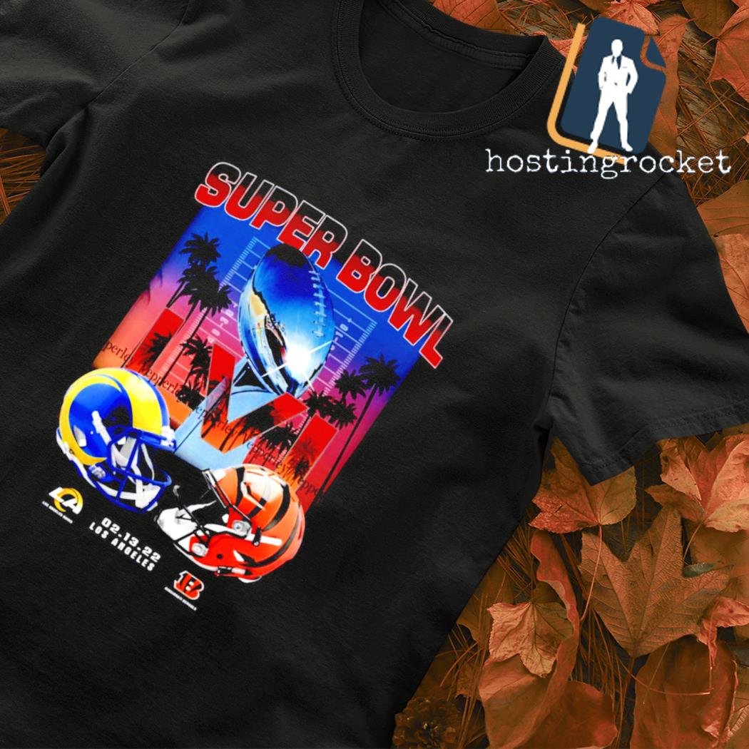 Super Bowl LVI Los Angeles Rams vs Cincinnati Bengals 2022 shirt