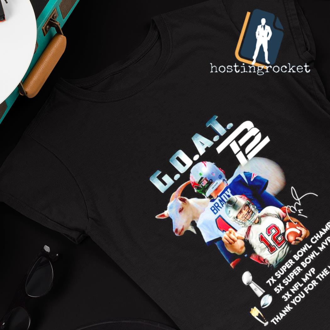 Tom Brady Goat Nfl Mvp Thank You For The Memories Signature Shirt