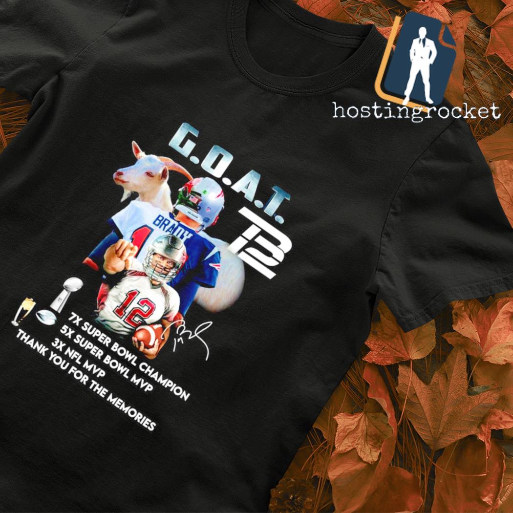 Official Tom Brady goat NFL mvp thank you for the memories signature T-shirt,  hoodie, tank top, sweater and long sleeve t-shirt