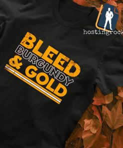 Bleed Burgundy and Gold Washington Commanders shirt