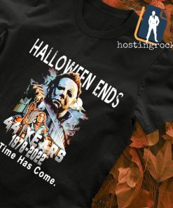 Halloween Ends 44 years 1978 2022 his time has come T-shirt