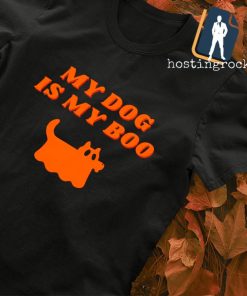 My dog is my boo Halloween T-shirt