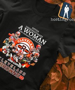 Never underestimate who understands Football and loves Cleveland Browns 2022 signature shirt