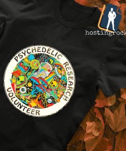 Psychedelic Research volunteer shirt
