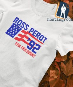 Ross perot '92 for president shirt