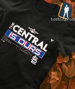 St. Louis Cardinals NL Central Division the central is ours 2022 shirt