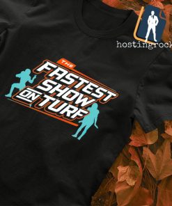 The Fastest Show on Turf for Miami Football shirt