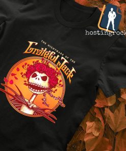 The nightmare of the Grateful Jack Halloween shirt