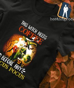 This witch needs coffee before any Hocus Pocus Halloween shirt