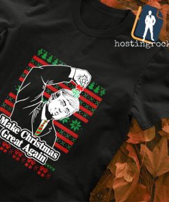 Donald Trump make Christmas great again Ugly Christmas shirt