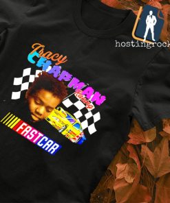 Kaitlyn Greenidge Tracy Chapman Fast Car Nascar shirt