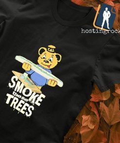 Bear Smoke these trees shirt