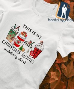 Coffee This is my Christmas movies watching shirt
