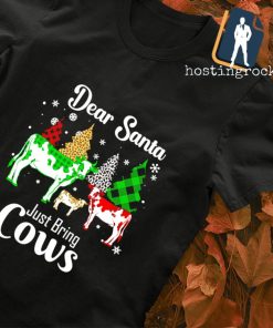 Dear santa just bring Cows Merry Christmas light shirt