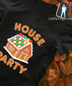 House Party Gingerbread House Christmas shirt
