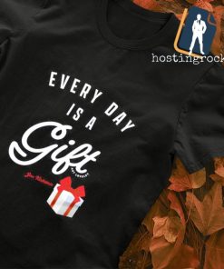 Everyday is a Gift Jon Rothstein shirt