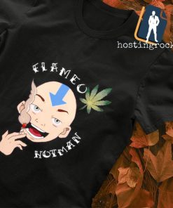 Flameo hotman weed shirt