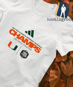 Miami Hurricanes adidas 2023 NCAA Men's Midwest Regional Champs the final chapter shirt