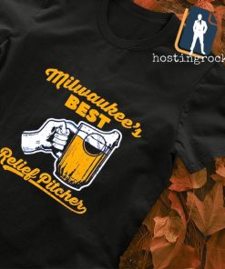 Milwaukee brewers baseball Milwaukee's best relief pitcher shirt