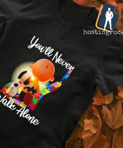 Snoopy and Charlie Brown you'll never walk alone T-shirt