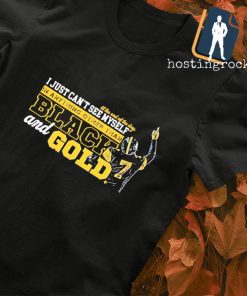 Ben Roethlisberger I just can't see myself in anything other than black and gold shirt