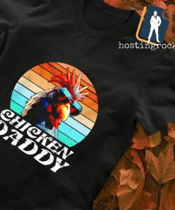 Chicken Daddy Vintage shirt