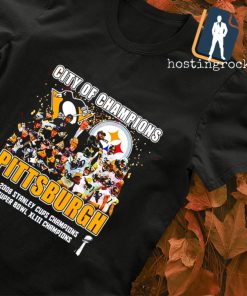 City of Champions Pittsburgh 2008 Stanley Cups Champions Super Bowl XLIII Champions shirt