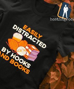 Easily distracted by hooks and books T-shirt