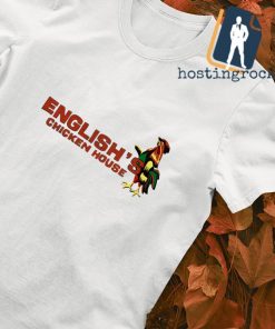 English Chicken house shirt