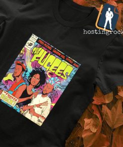 The fugees are back shirt