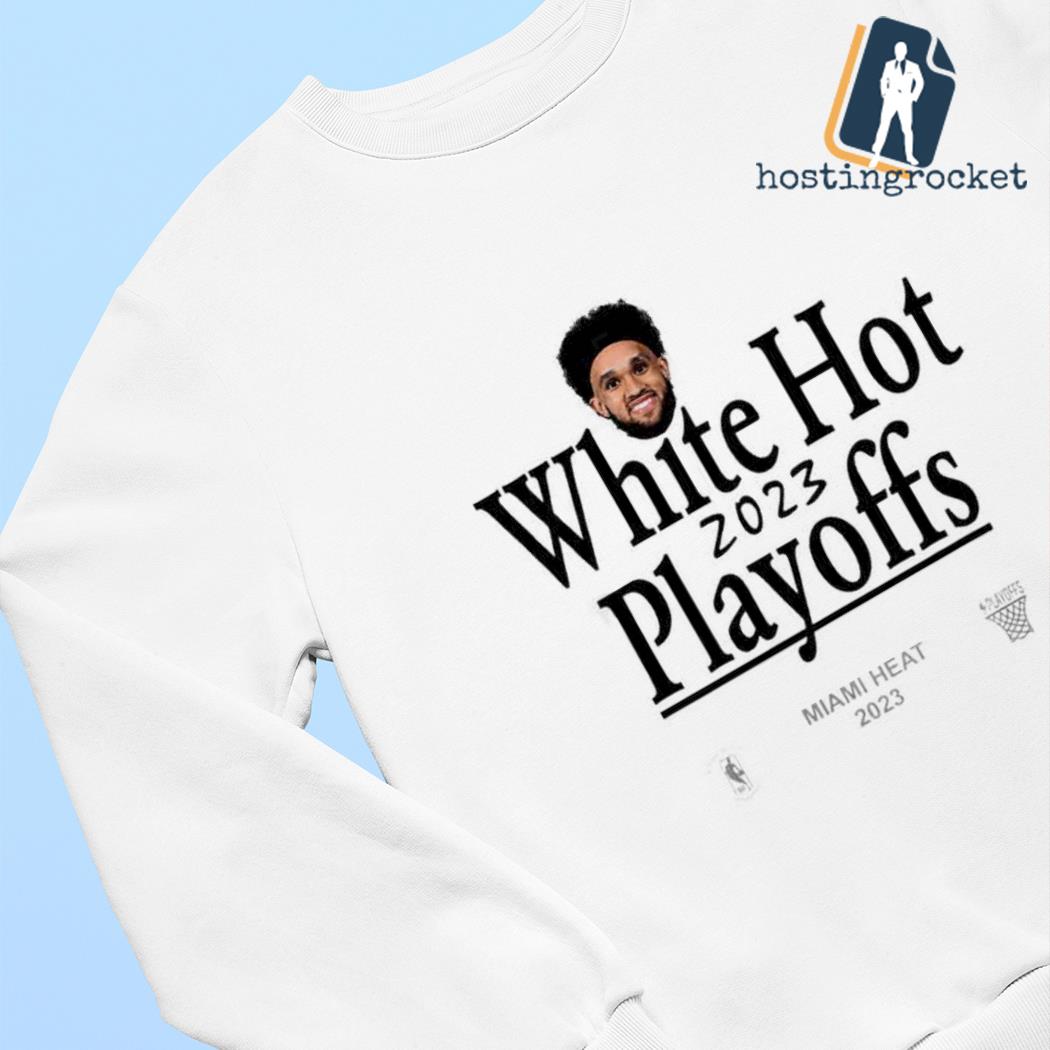 Derrick White Miami Heat White Hot 2023 NBA Playoffs shirt, hoodie
