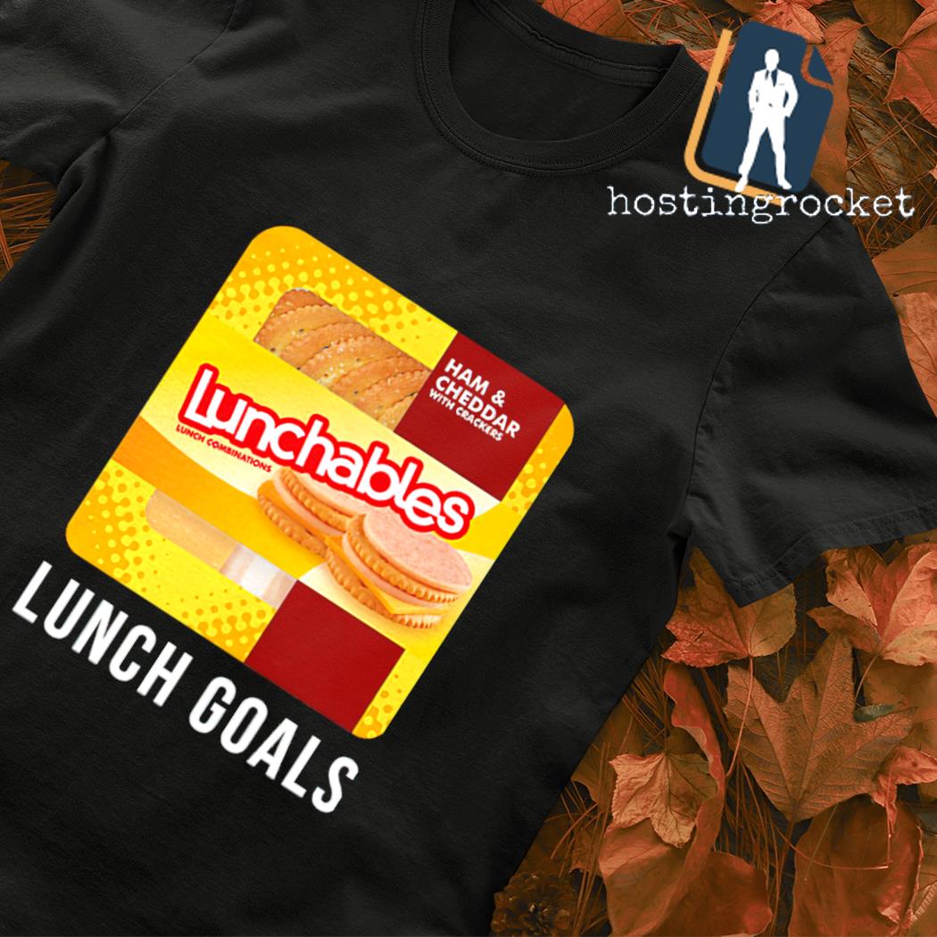 Ham and Cheddar Lunchables Lunch Goals shirt