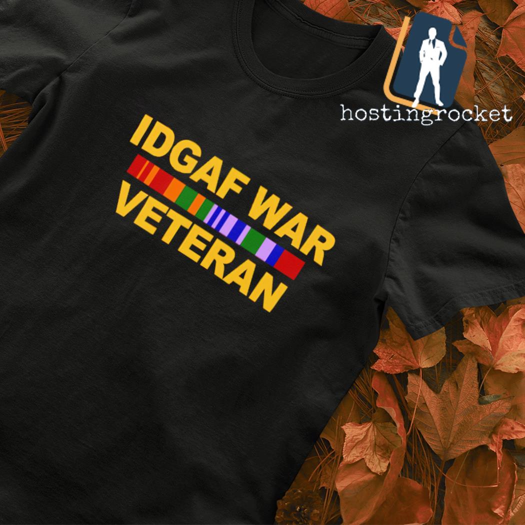 IDGAF war Veteran shirt