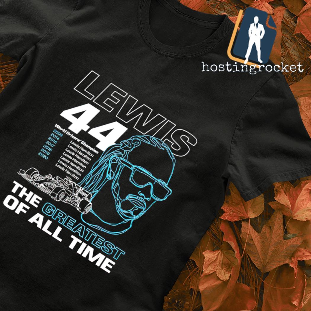 Lewis 44 the Greatest of all time World Drivers' Champion shirt