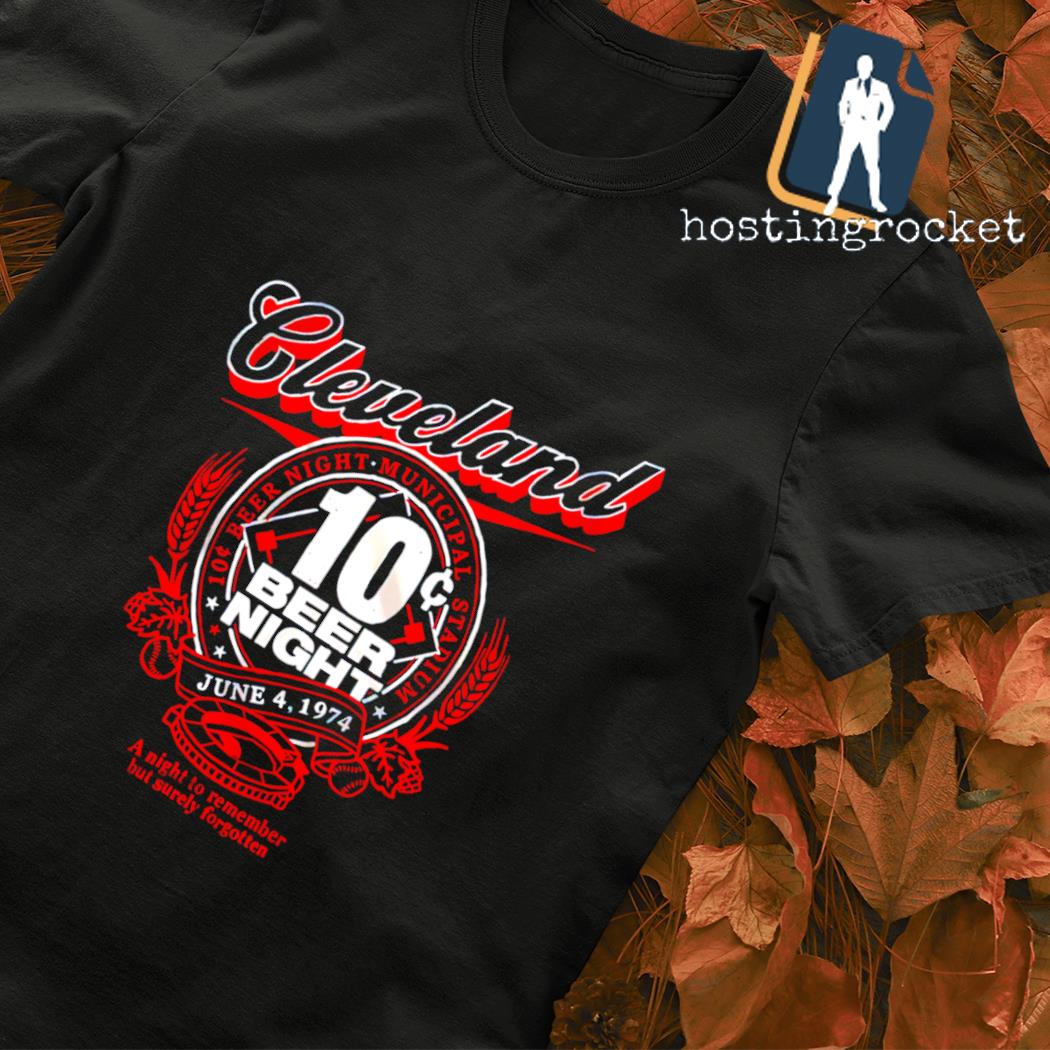 10 cent beer night cleveland ohio shirt, hoodie, sweater, long