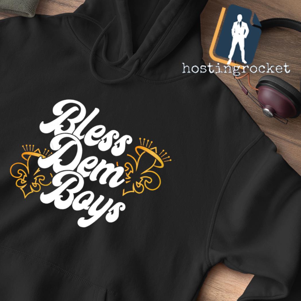 New Orleans Saints bless dem boys shirt, hoodie, sweater, long sleeve and  tank top