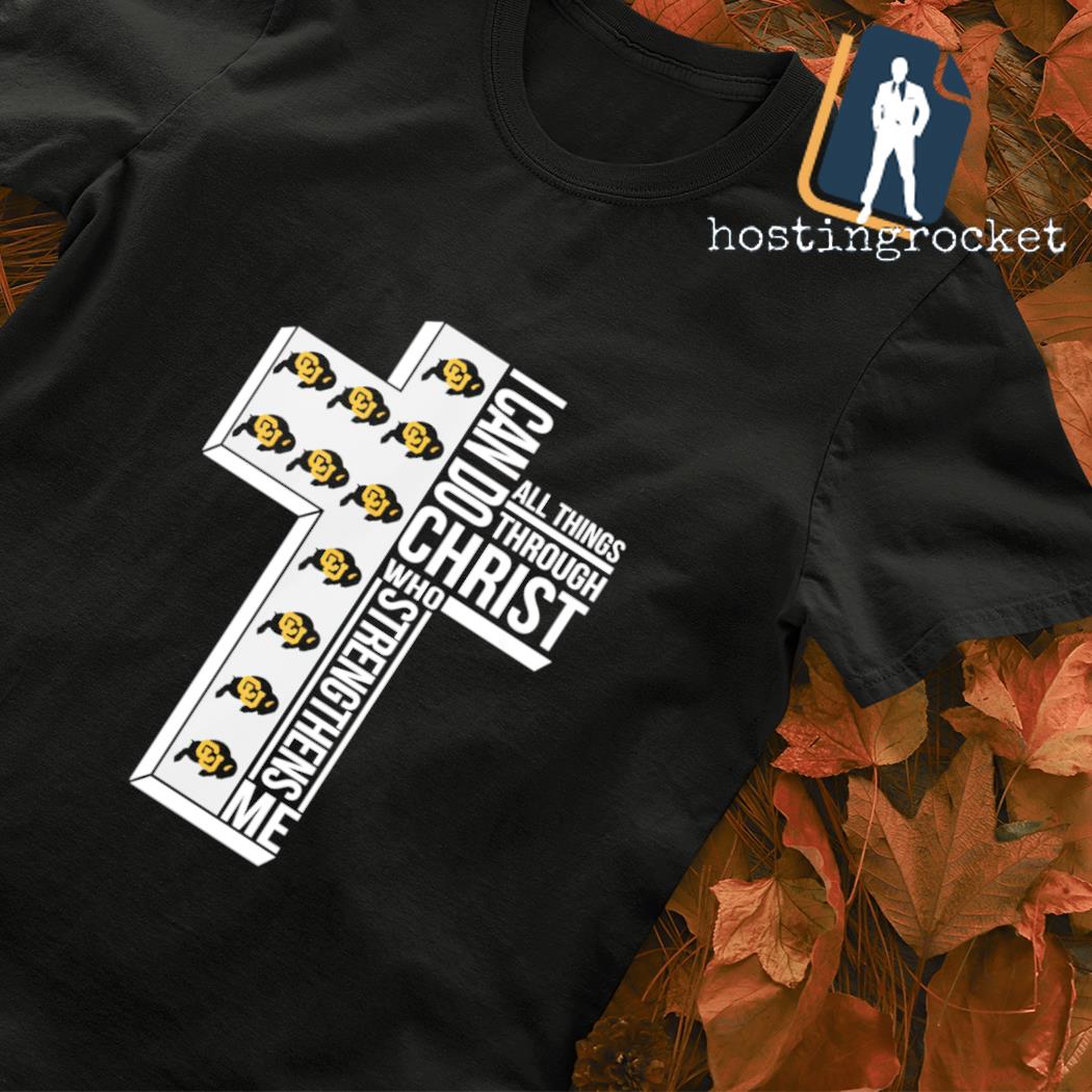 Colorado Rockies Cross I Can Do Christ Who Strengthens Me All Things  Through shirt, hoodie, sweater, long sleeve and tank top