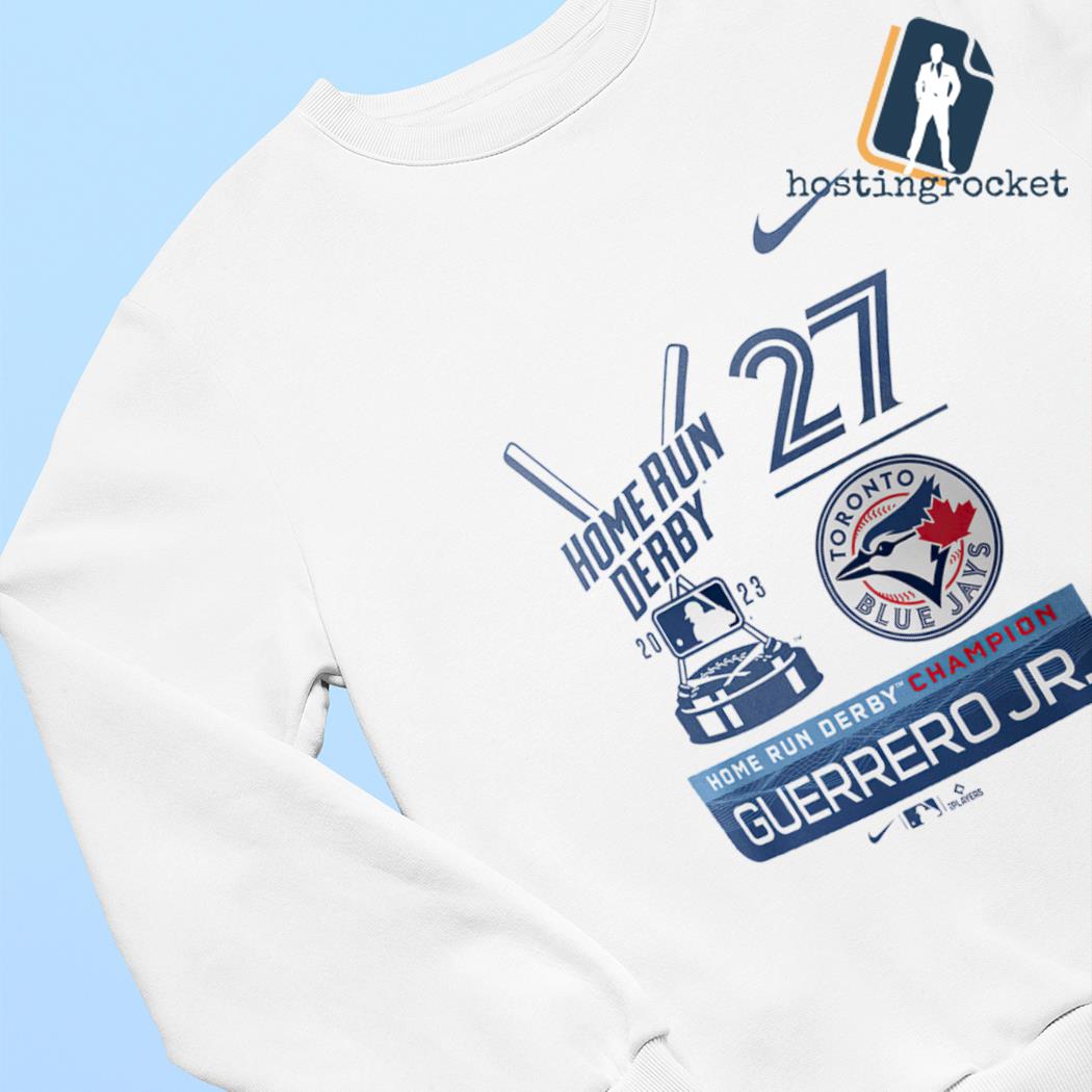 Vladimir Guerrero Jr. Toronto Blue Jays Nike 2023 Home Run Derby Champion  shirt, hoodie, sweater, long sleeve and tank top