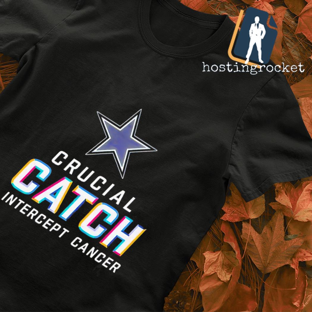 Design 2023 Dallas Cowboys Crucial Catch Intercept Cancer T-Shirt, hoodie,  sweater, long sleeve and tank top