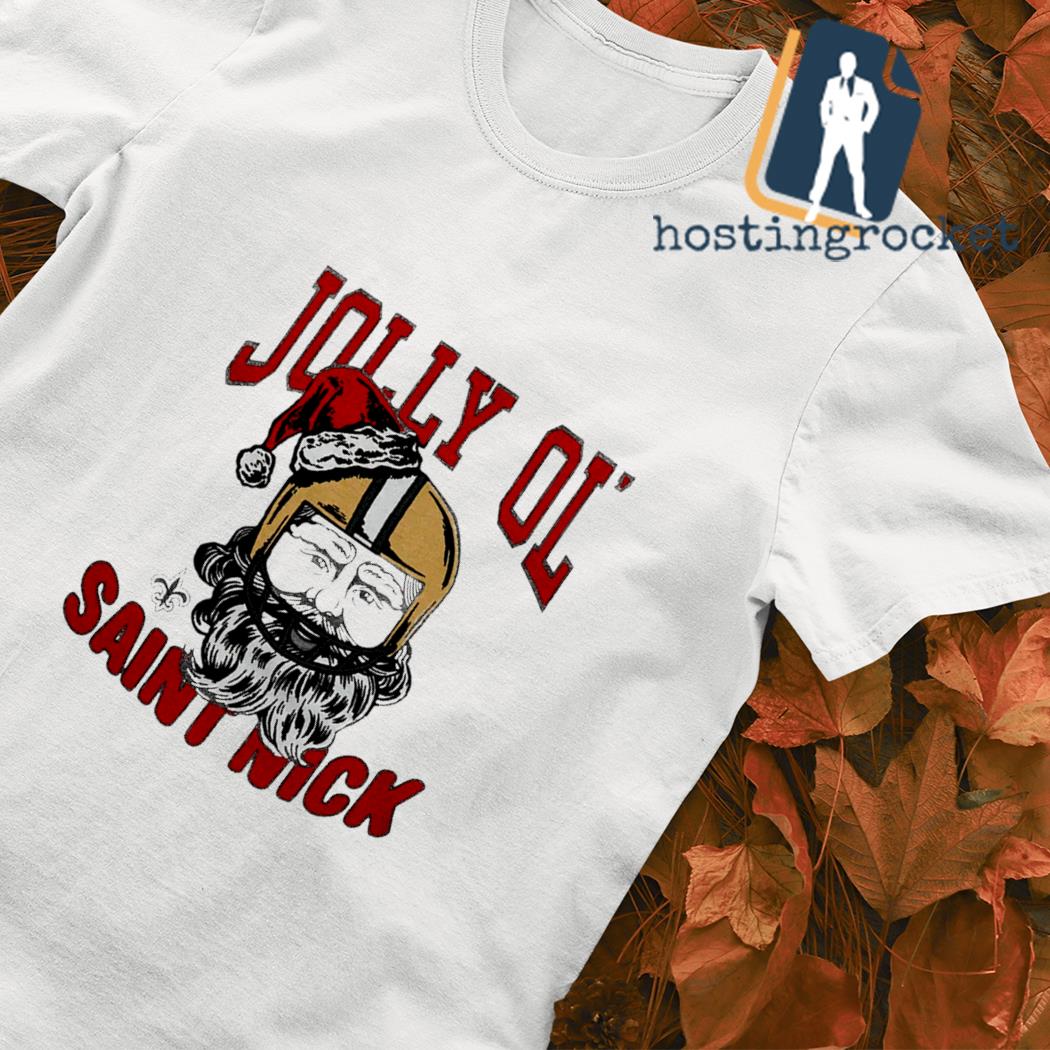 Santa Jolly Ol' saint nick New Orleans Saints Christmas shirt
