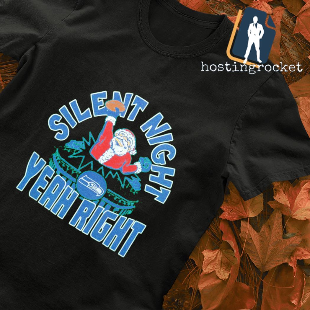 Stadium Santa Seattle Seahawks silent night yeah right Christmas shirt
